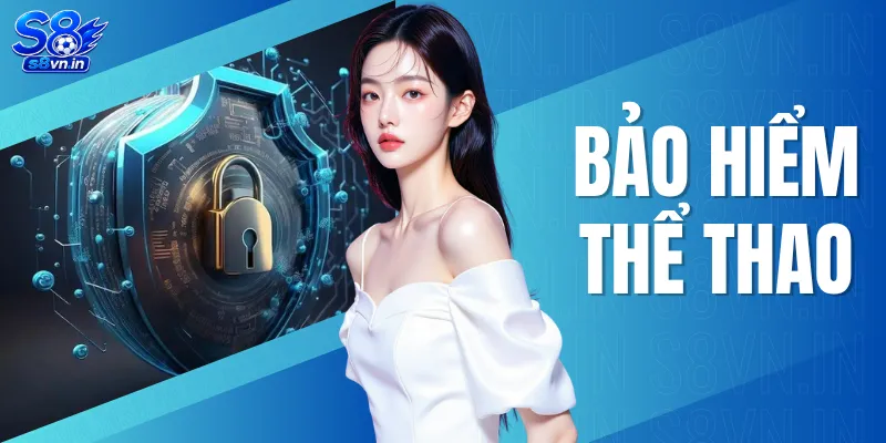 Bảo Hiểm Thể Thao