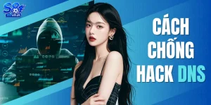 Cách Chống Hack DNS