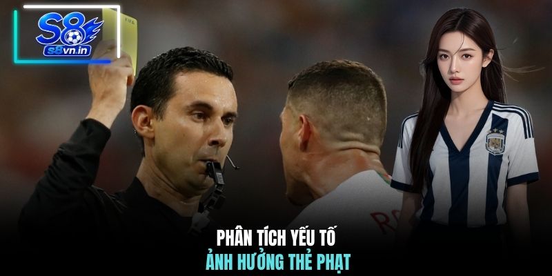 Phân tích yếu tố ảnh hưởng thẻ phạt